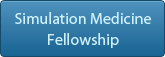 Simulation Medicine Fellowship Training
